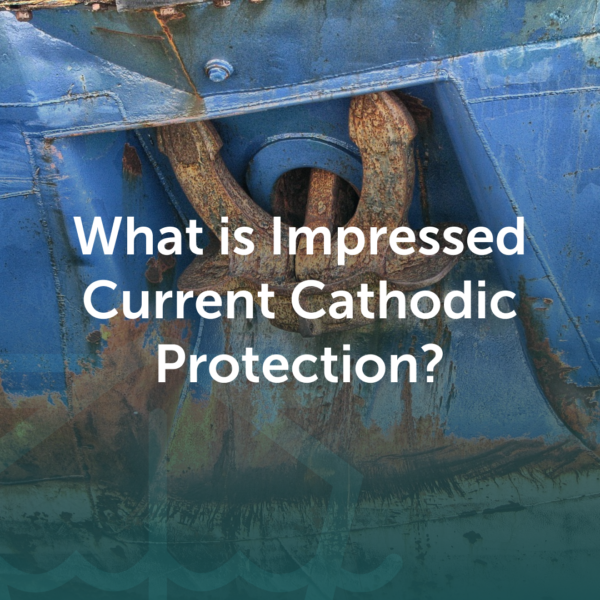 What Is Impressed Current Cathodic Protection