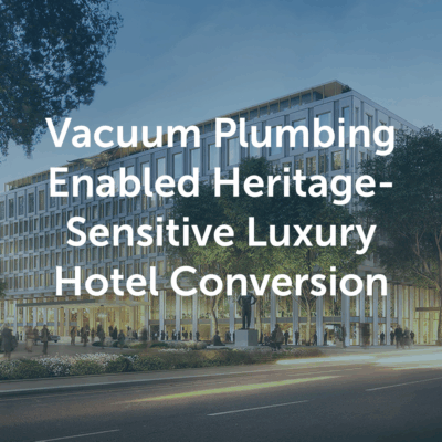 Rosewood London: How Vacuum Plumbing Enabled a Heritage-Sensitive Luxury Hotel Conversion